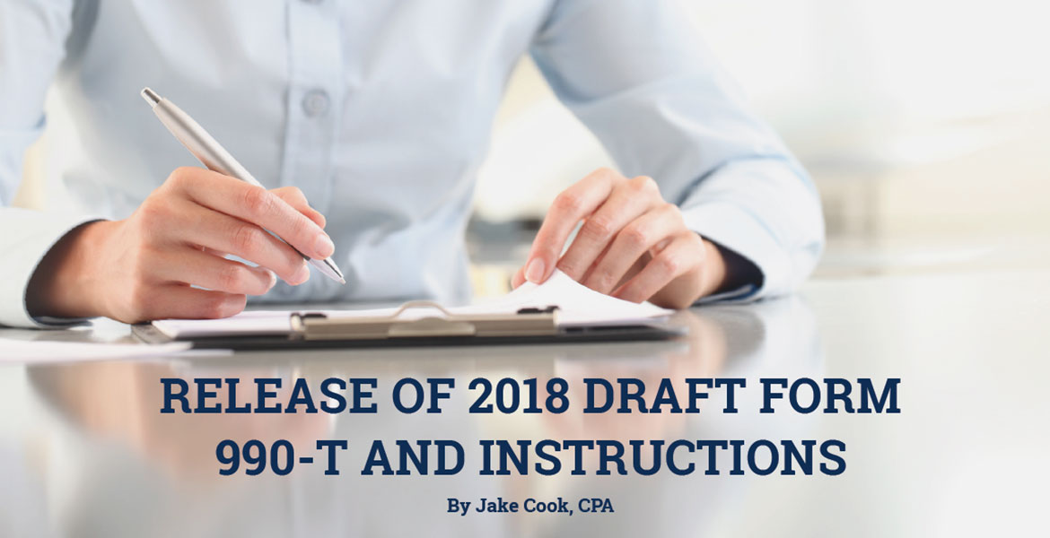 Release of 2018 Draft Form 990-T and Instructions